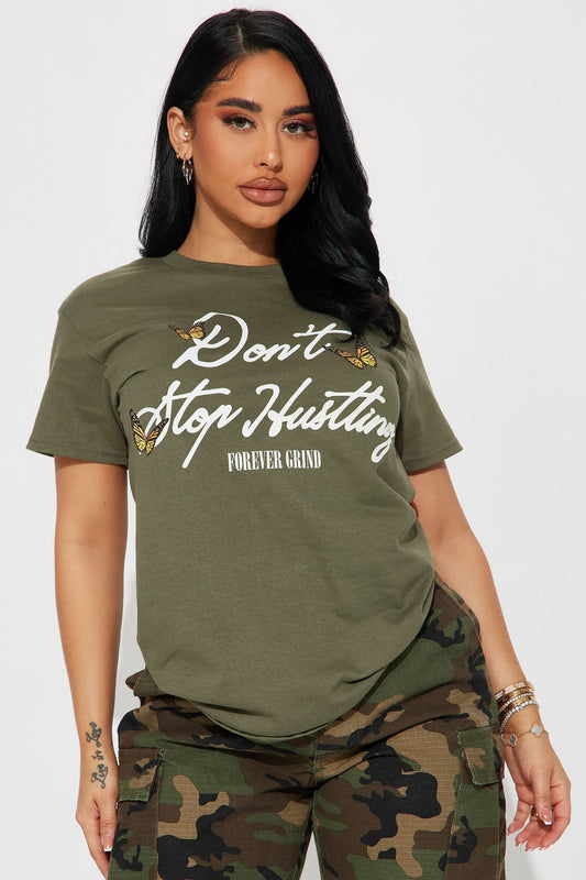 Don't Stop Hustling Graphic Tshirt - Olive