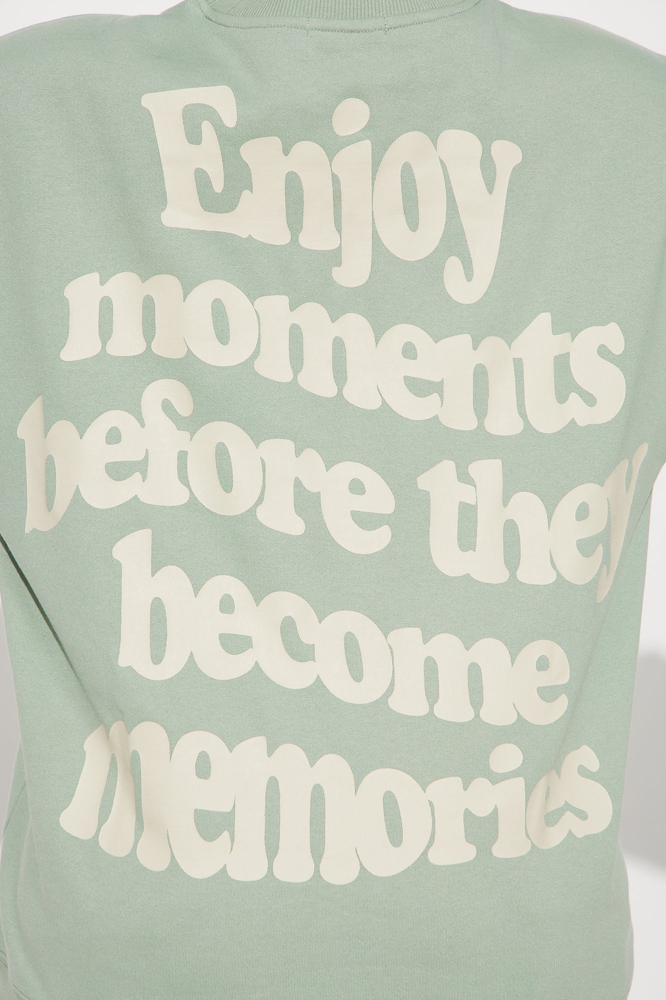 If You're Ready For This Sweatshirt - Sage